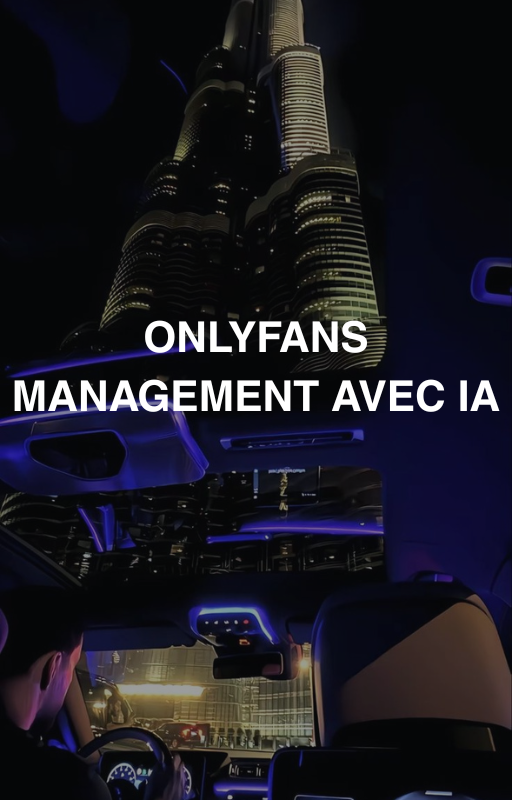 Lancer un business d’OnlyFans management automatisé avec l’IA PRO